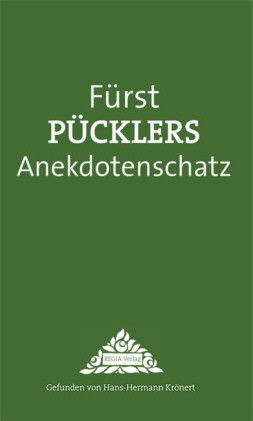 Fürst Pücklers Anekdotenschatz