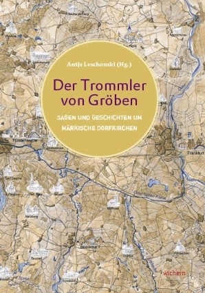 Der Trommler von Gröben - Vorderansicht des Buches mit alter Landkarte